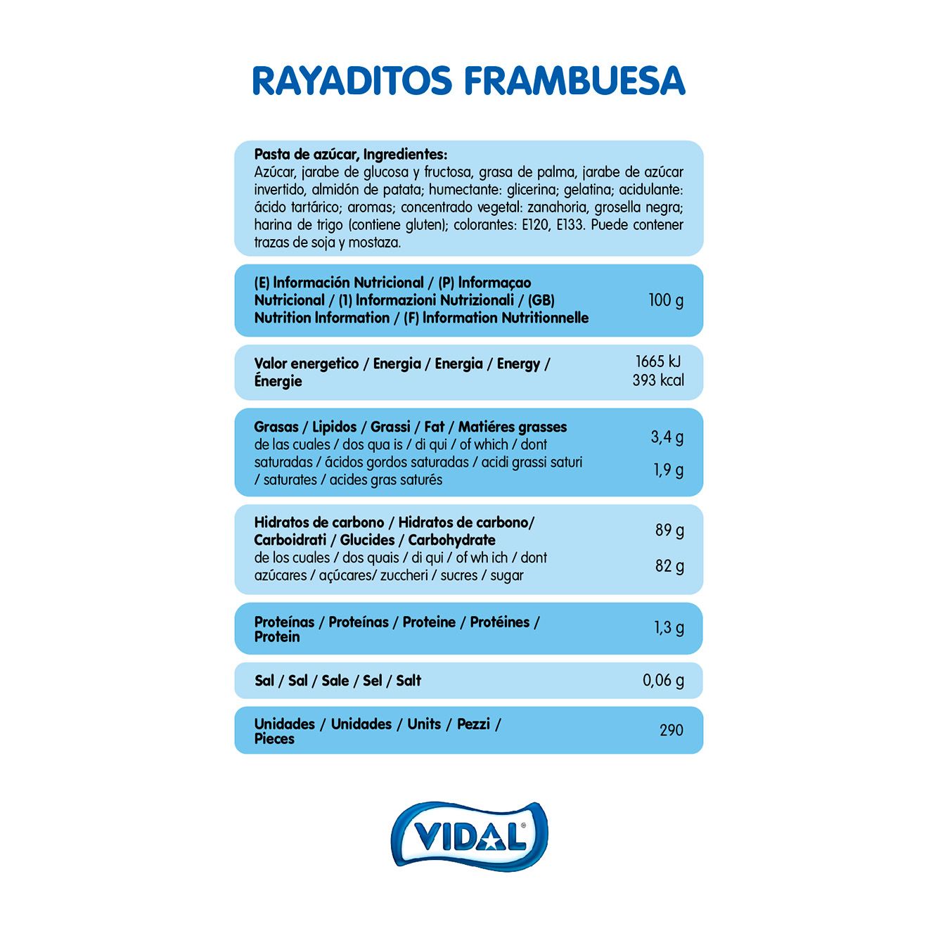 Rayaditos Frambuesa 9 tarrinas de 290g